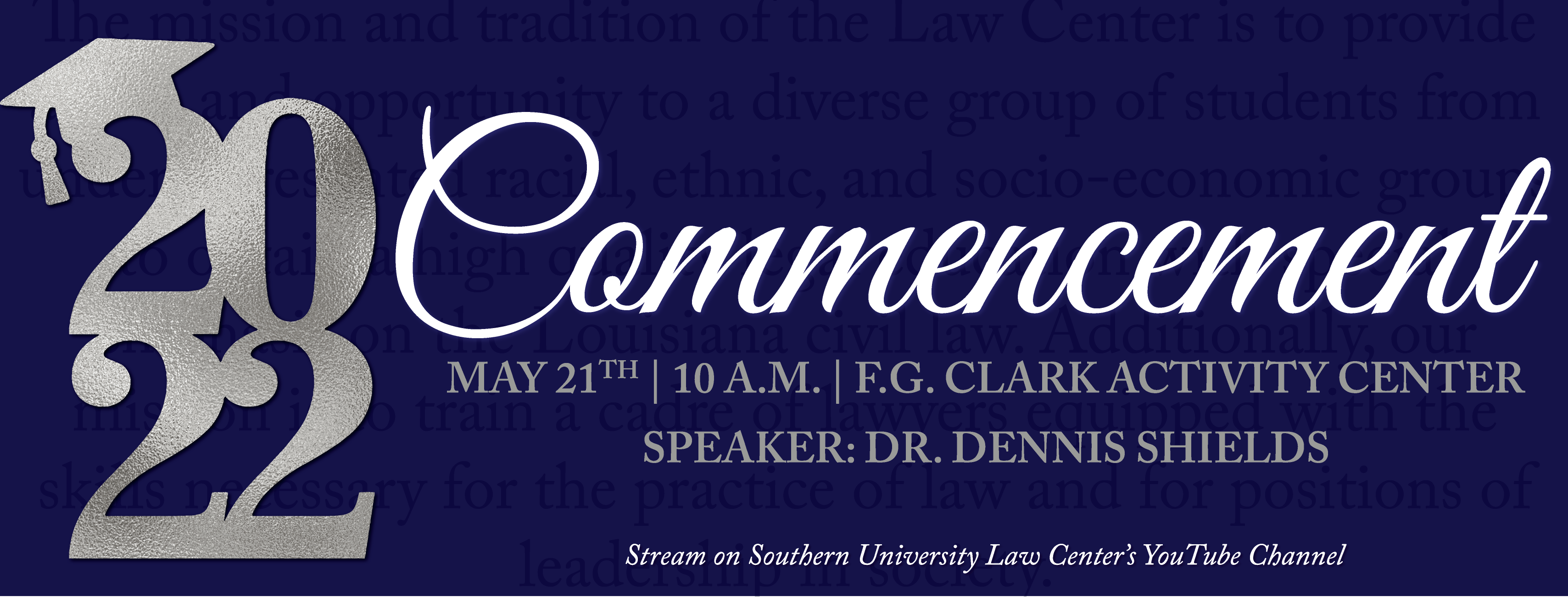Spring 2022 Commencement Southern University Law Center